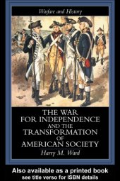 book War for Independence and the Transformation of American Society