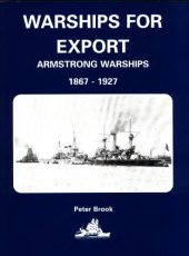 book Warships for Export: Armstrong Warsips 1867-1927