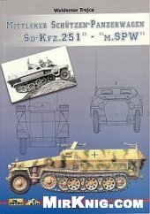 book Mittlerer Schutzen-Panzerwagen Sd-Kfz. 251 - m.SPW (Taschenbuch)