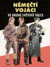 book Němečtí vojáci ve druhé světové válce