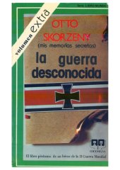 book La guerra desconocida (mis memorias secretas)