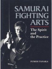 book Samurai Fighting Arts: The Spirit and the Practice