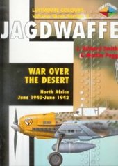 book Jagdwaffe volume Three, section 3: War over the desert North Africa June 1940 - June 1942