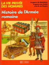 book Histoire de lArmee romaine (La Vie privee des hommes)