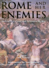 book Rome and her Enemies. An Empire Created and Destroyed by War