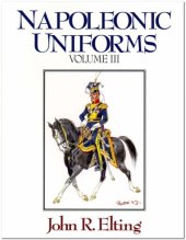 book Napoleonic Uniforms Volume III