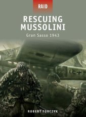 book Rescuing Mussolini – Gran Sasso 1943