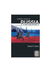 book A Military History of Russia: From Ivan the Terrible to the War in Chechnya