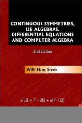 book Continuous symmetries, Lie algebras, differential equations, and computer algebra