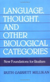 book Language, thought, and other biological categories: New foundations for realism (no pp. I-VI)