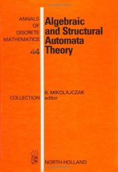 book Algebraic and Structural Automata Theory