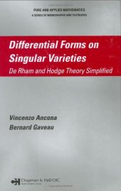 book Differential forms on singular varieties: De Rham and Hodge theory simplified