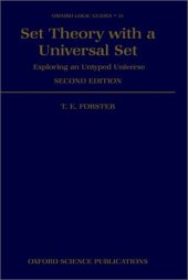 book Set theory with a universal set: Exploring an untyped universe