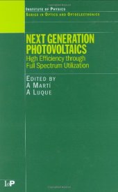 book Next generation photovoltaics: high efficiency through full spectrum utilization