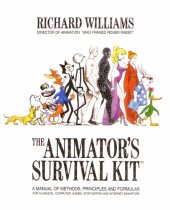 book The Animators Survival Kit, Expanded Edition: A Manual of Methods, Principles and Formulas for Classical, Computer, Games, Stop Motion and Internet Animators