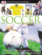 book Soccer (DK Eyewitness Books)