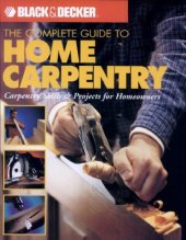 book Black Decker - The Complete Guide to Home Carpentry