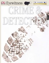 book Crime and Detection (DK Eyewitness Books)