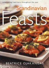 book Scandinavian Feasts: Celebrating Traditions throughout the Year