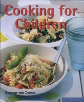 book Cooking for Сhildren издатель: Silverback