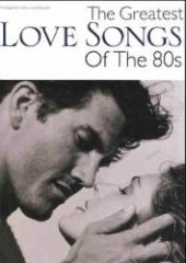 book The Greatest Love Songs of the 80s