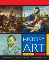 book The History of Art: The Essential Guide to Painting Through the Ages