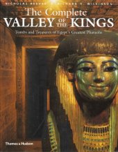 book The Complete Valley of the Kings: Tombs and Treasures of Egypts Greatest Pharaohs