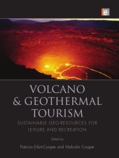 book Volcano and Geothermal Tourism: Sustainable Geo-Resources for Leisure and Recreation