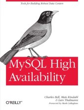 book MySQL High Availability: Tools for Building Robust Data Centers