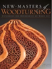 book New Masters of Woodturning: Expanding the Boundaries of Wood Art