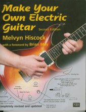 book Make Your Own Electric Guitar