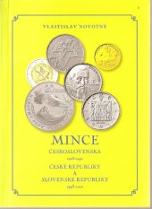 book Mince Ceskoslovenska 1918-1992, Ceske Republiky a Slovenske Republiky 1993-2010.