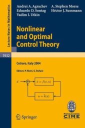 book Nonlinear and Optimal Control Theory: Lectures given at the C.I.M.E. Summer School held in Cetraro, Italy June 19–29, 2004