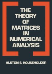 book The theory of matrices in numerical analysis