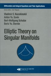 book Elliptic theory on singular manifolds