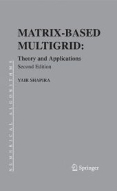 book Matrix-Based Multigrid: Theory and Applications