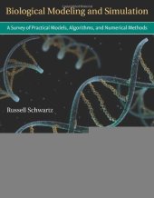 book Biological modeling and simulation: A survey of practical models, algorithms, and numerical methods