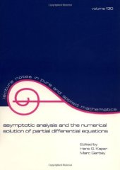 book Asymptotic analysis and numerical solution of partial differential equations