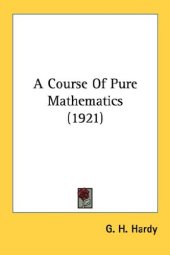 book A course of pure mathematics