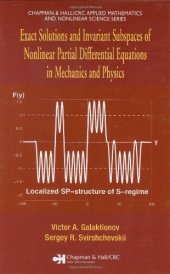 book Exact solutions and invariant subspaces of nonlinear PDEs in mechanics and physics