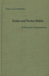 book Scalar and vector fields: a physical interpretation