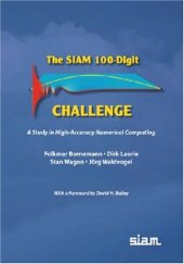 book The SIAM 100-digit challenge: a study in high-accuracy numerical computing