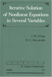 book Iterative solution of nonlinear equations in several variables
