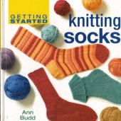 book Getting Started Knitting Socks (Getting Started series)