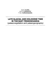 book Позднеледниковье и голоцен Восточной Фенноскандии. 