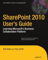 book SharePoint 2010 User’s Guide: Learning Microsoft’s Business Collaboration Platform