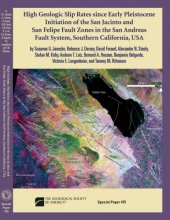 book High geologic slip rates since early Pleistocene initiation of the San Jacinto and San Felipe fault zones in the San Andreas fault system, Southern California, USA  