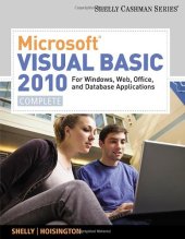 book Microsoft Visual Basic 2010 for Windows, Web, and Office Applications: Complete (Shelly Cashman)  