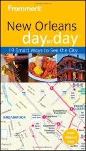 book Frommer's New Orleans Day by Day (Frommer's Day by Day - Pocket)  