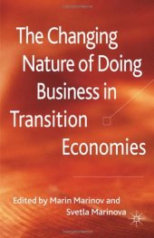 book The Changing Nature of Doing Business in Transition Economies  